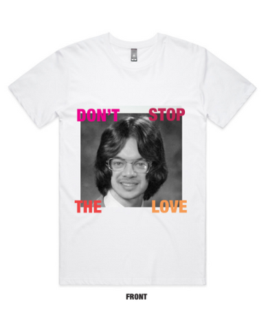 Don't Stop The Love short sleeve tee